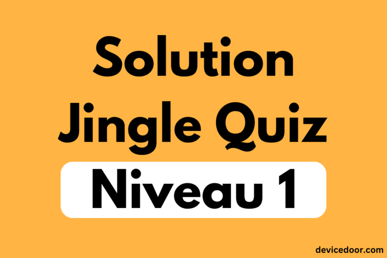 Solution Jingle Quiz Niveau 1