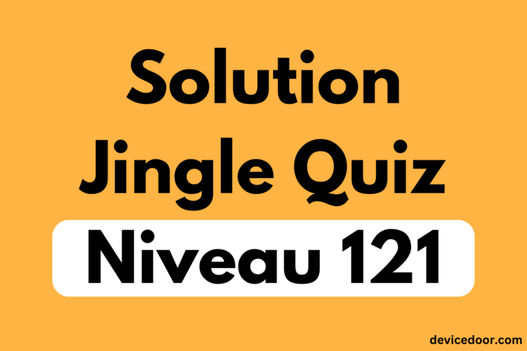 Solution Jingle Quiz Niveau 121
