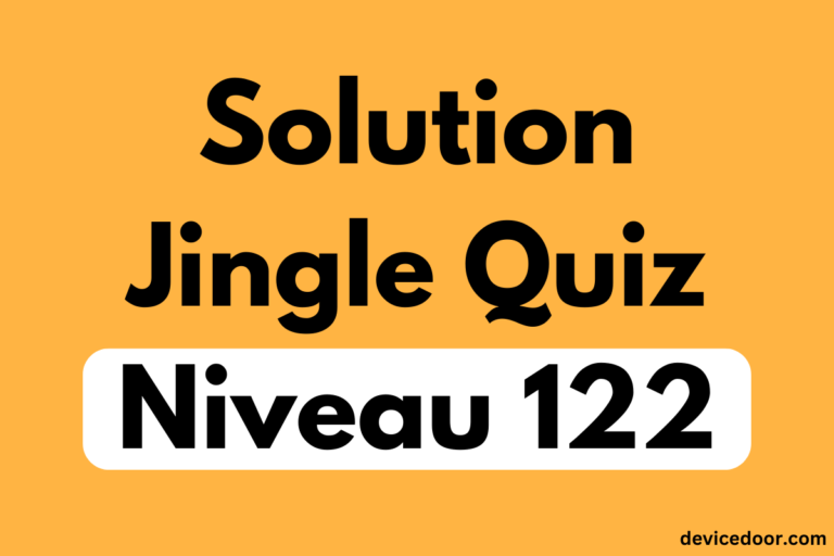 Solution Jingle Quiz Niveau 122