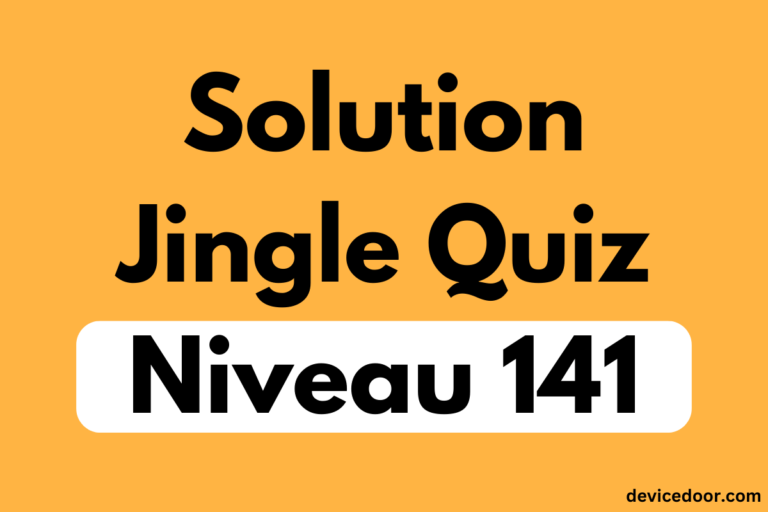 Solution Jingle Quiz Niveau 141