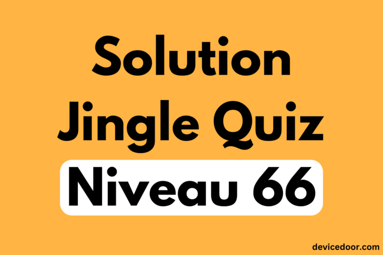 Solution Jingle Quiz Niveau 66