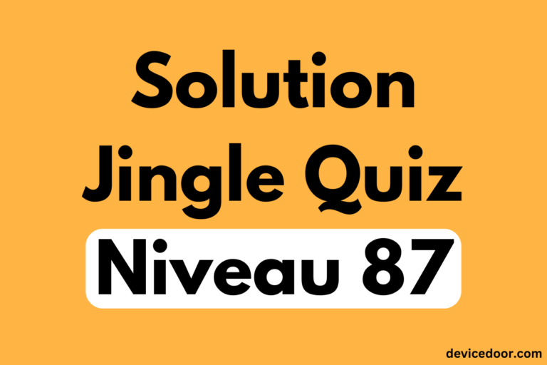 Solution Jingle Quiz Niveau 87