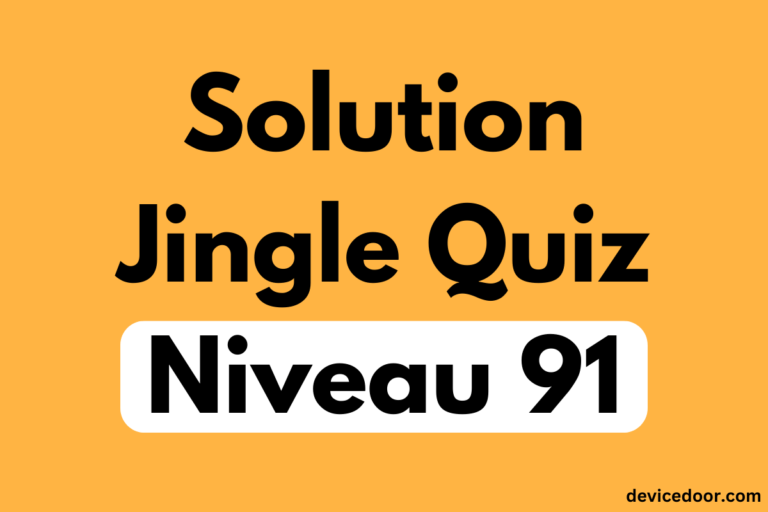 Solution Jingle Quiz Niveau 91