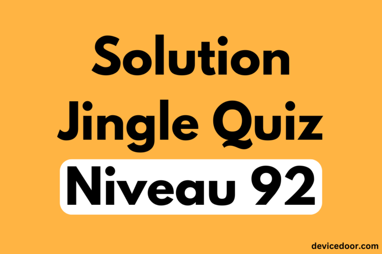 Solution Jingle Quiz Niveau 92