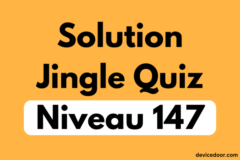 Solution Jingle Quiz Niveau 147