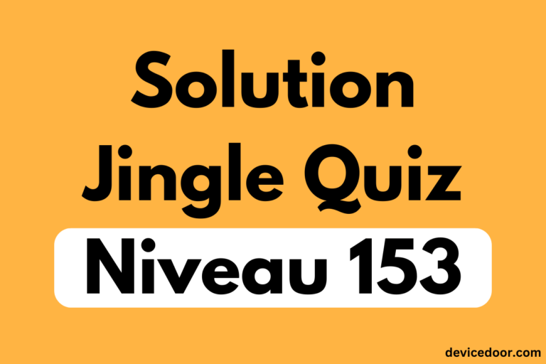 Solution Jingle Quiz Niveau 153