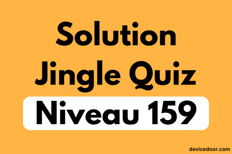 Solution Jingle Quiz Niveau 159