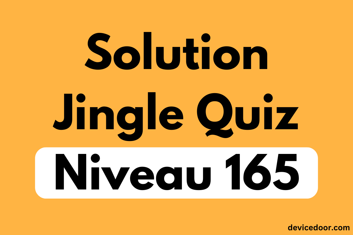 Solution Jingle Quiz Niveau 165