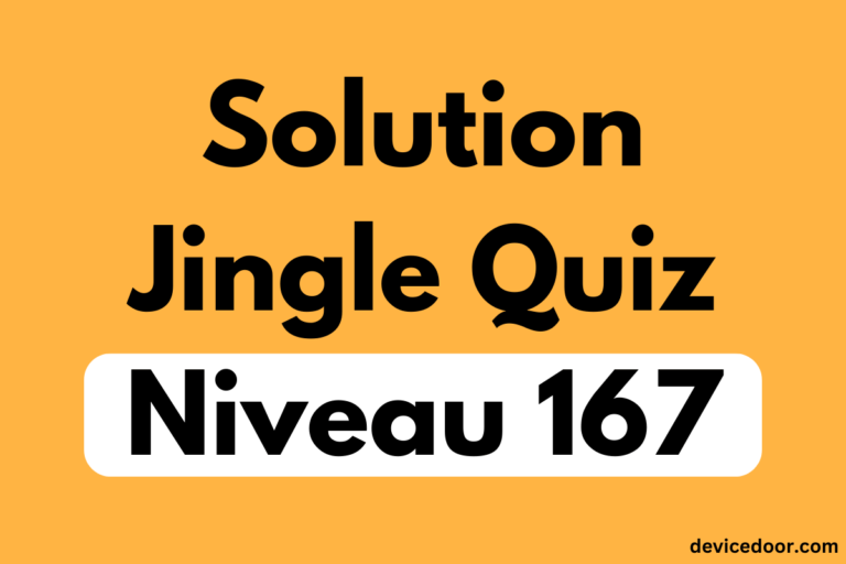 Solution Jingle Quiz Niveau 167