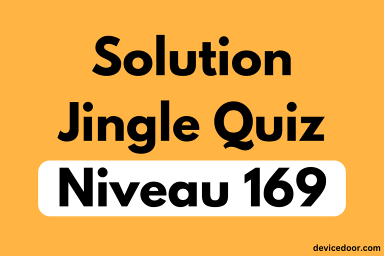 Solution Jingle Quiz Niveau 169