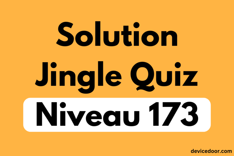 Solution Jingle Quiz Niveau 173