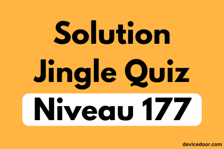 Solution Jingle Quiz Niveau 177