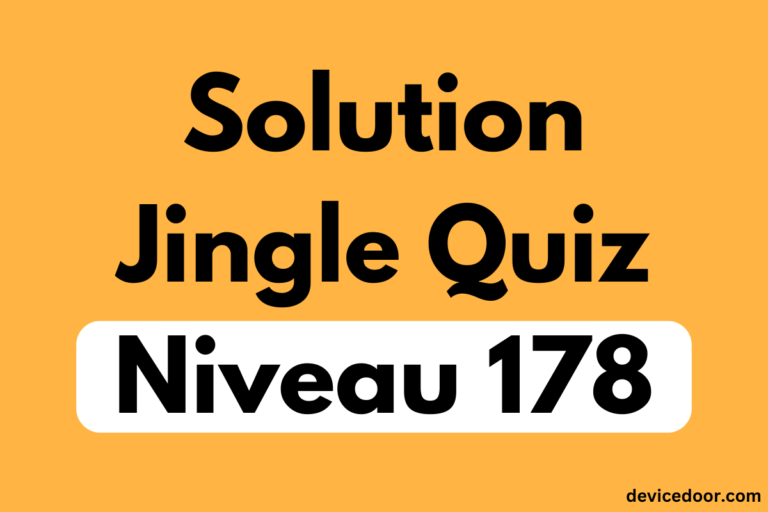 Solution Jingle Quiz Niveau 178