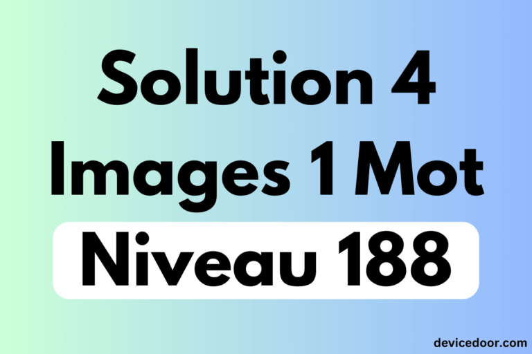 Solution 4 Images 1 Mot Niveau 188